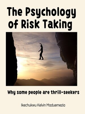 cover image of The Psychology of Risk Taking